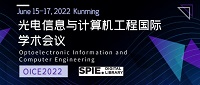International Conference on Optoelectronic Information and Computer Engineering （OICE 2022）